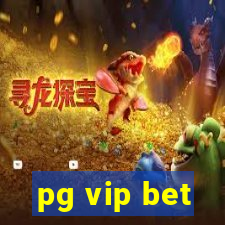 pg vip bet